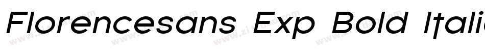 Florencesans Exp Bold Italic字体转换